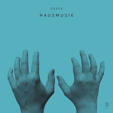 Ceeys (Sebastian &amp; Daniel Selke) (20. Jahrhundert): Hausmusik (180g), 2 LPs