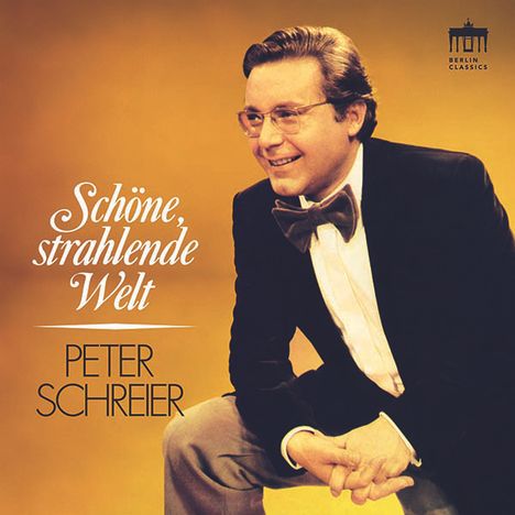 Peter Schreier - Schöne, strahlende Welt, CD