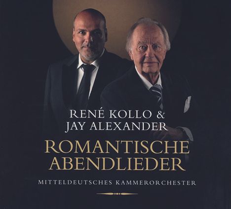 Rene Kollo &amp; Jay Alexander - Romantische Abendlieder für Tenor &amp; Streichorchester, CD