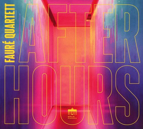 Faure Quartett - After Hours, CD