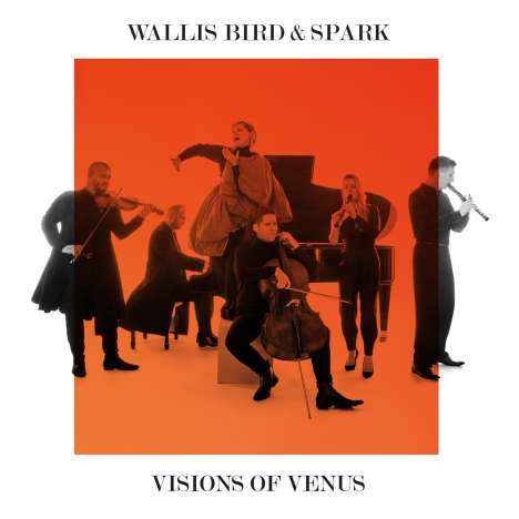 Wallis Bird &amp; Spark - Visions of Venus, CD