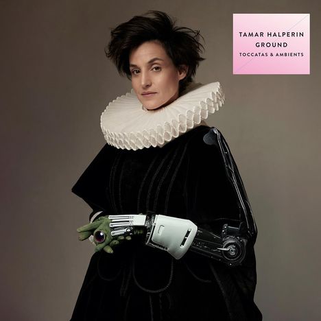 Tamar Halperin - Ground (Toccatas & Ambients / 180g), LP