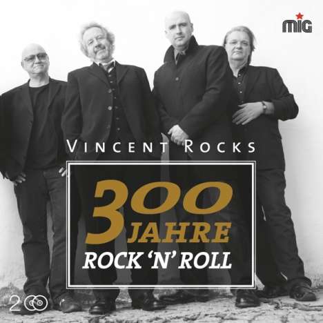 Vincent Rocks: 300 Jahre Rock'n'Roll, 2 CDs