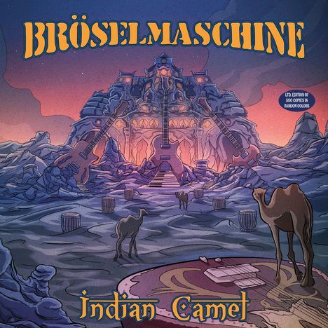 Text: "BRÖSELMASCHINE", "Indian Camel". Limited edition Hinweis. Illustration: Wüstenlandschaft mit Kamelen und Tempel.