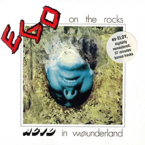 Ego on the Rocks: Acid in Wounderland (Bonus Track Edition), CD