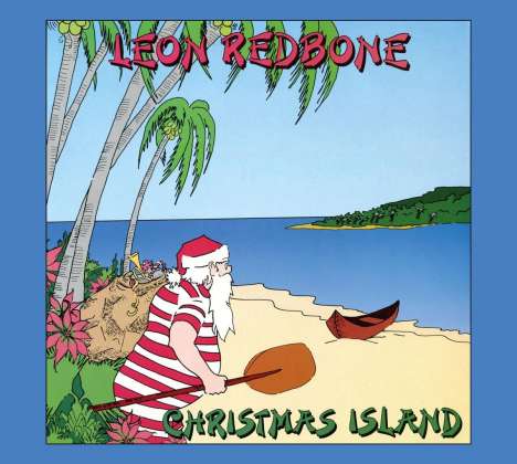 Leon Redbone: Christmas Island, CD