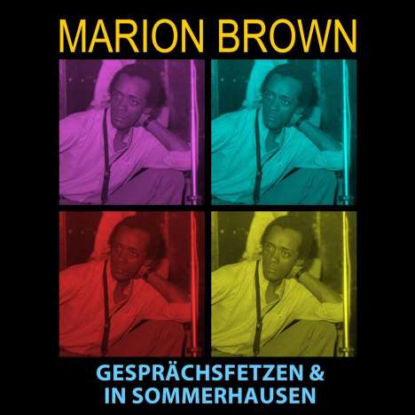 Marion Brown (1931-2010): Gesprächsfetzen / In Sommerhausen, CD
