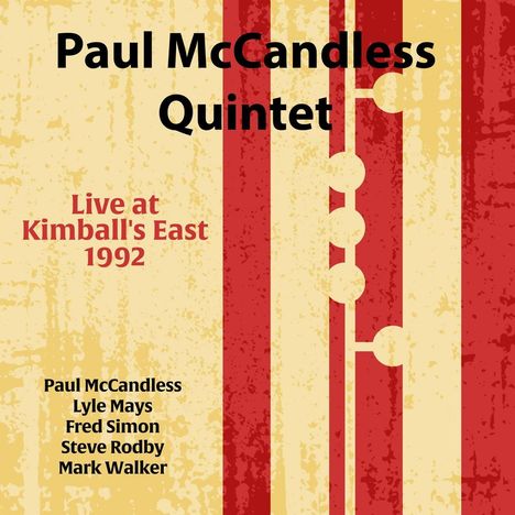 "Paul McCandless Quintet Live at Kimball's East 1992." Namen der Bandmitglieder. Illustration mit senkrechten Streifen.