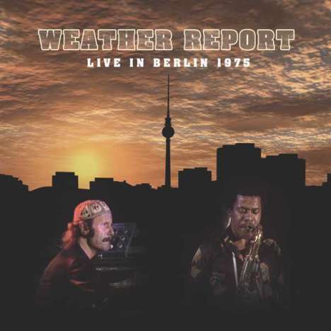 Weather Report: Live In Berlin 1975 (CD + DVD), 1 CD und 1 DVD