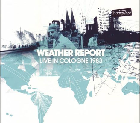Weather Report: Live In Cologne 1983, 2 CDs