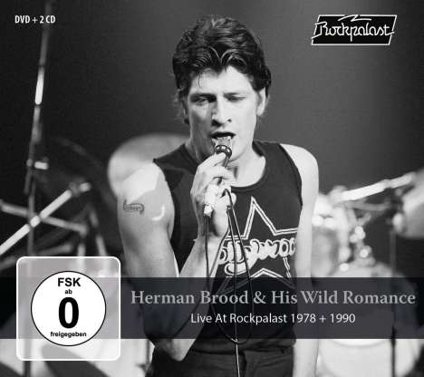 Herman Brood &amp; His Wild Romance: Live At Rockpalast 1978 + 1990, 2 CDs und 1 DVD