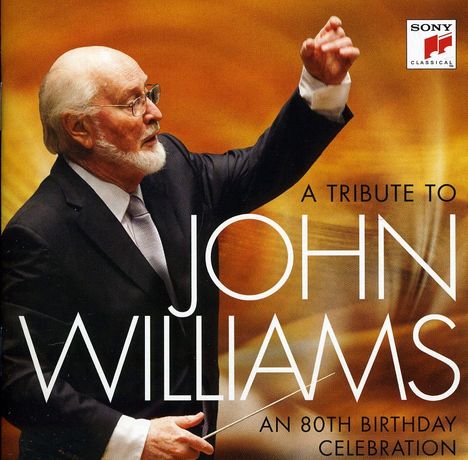 John Williams (geb. 1932): John Williams - A Celebration!, CD