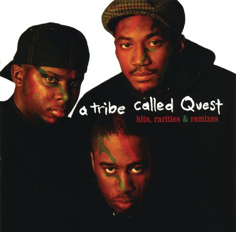 A Tribe Called Quest: Hits Rarities &amp; Remixes, CD