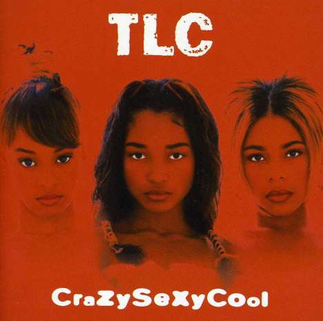 TLC: Crazysexycool, CD