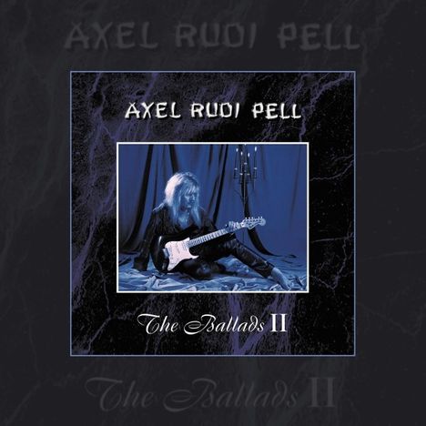 Axel Rudi Pell: The Ballads II (180g), 2 LPs und 1 CD