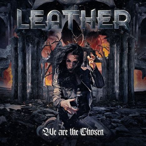 Leather: We Are The Chosen, LP