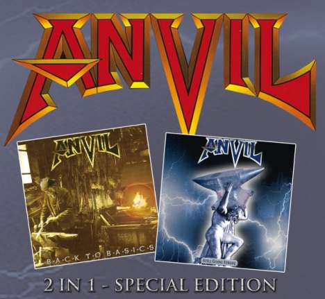 Anvil: Back To Basics / Still Going Strong, 2 CDs