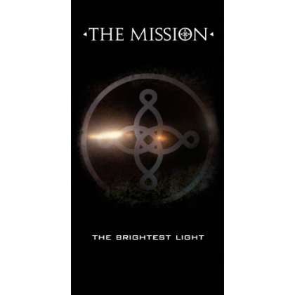 The Mission: The Brightest Light (Limited Deluxe Edition), 2 CDs