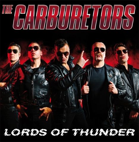 The Carburetors: Lords Of Thunder / Let It rock, Single 7"