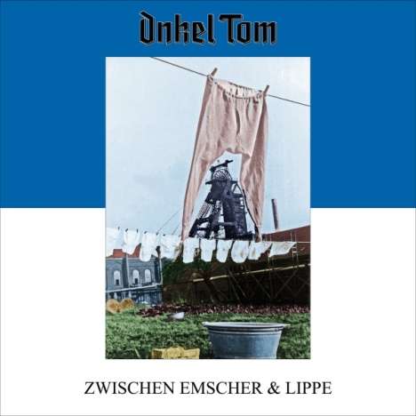 Onkel Tom: Zwischen Emscher &amp; Lippe, CD