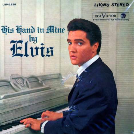 Elvis Presley (1935-1977): His Hand In Mine, 2 CDs