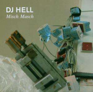 DJ Hell: Misch Masch, 2 CDs
