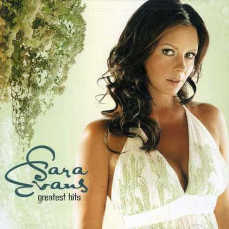 Sara Evans: Greatest Hits, CD