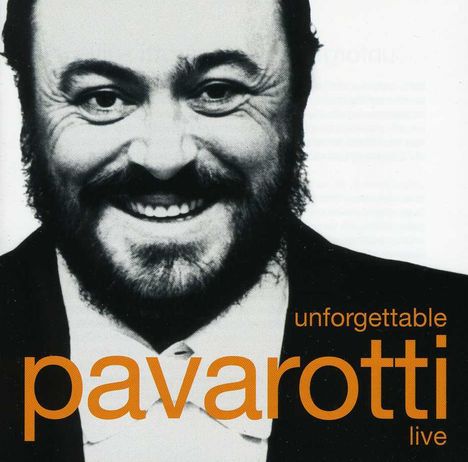 Luciano Pavarotti - Unforgettable Live, 2 CDs