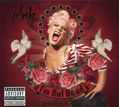 P!nk: I'm Not Dead - Platinum, CD