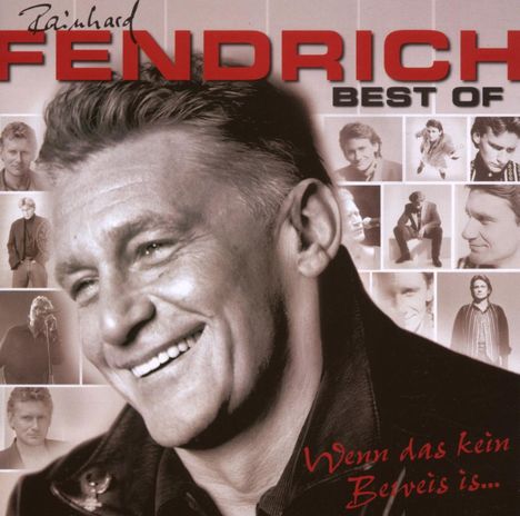 Rainhard Fendrich: Best Of - Wenn das kein Beweis is..., 2 CDs