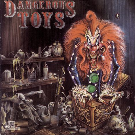 Dangerous Toys: Dangerous Toys, CD