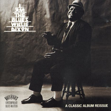 Willie Dixon: I Am The Blues, CD