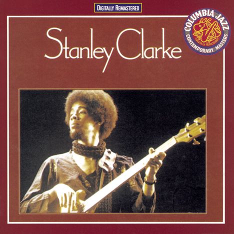 Stanley Clarke (geb. 1951): Stanley Clarke, CD