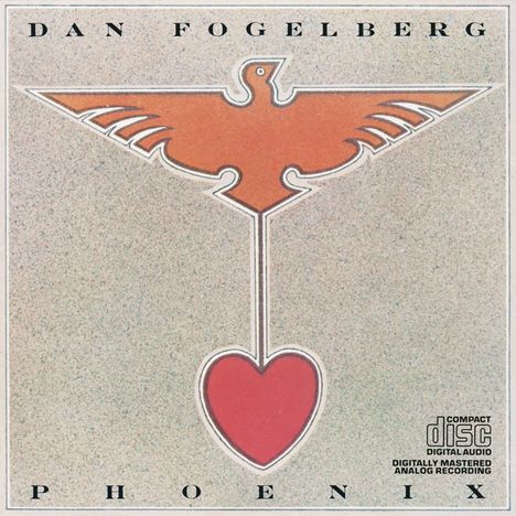 Dan Fogelberg: Phoenix, CD