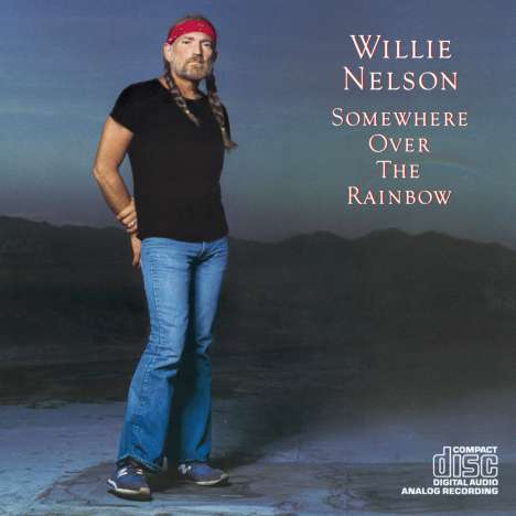 Willie Nelson: Somewhere Over The Rainbow, CD