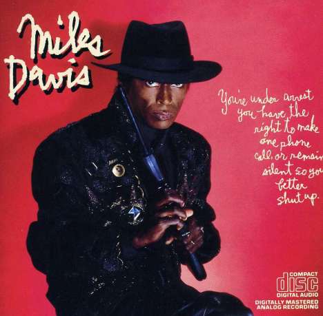 Miles Davis (1926-1991): You're Under Arrest, CD
