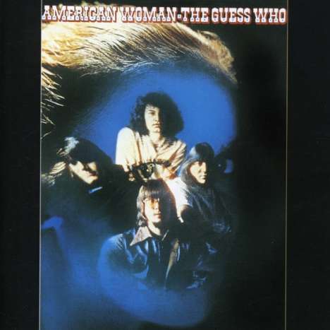 The Guess Who: American Woman, CD