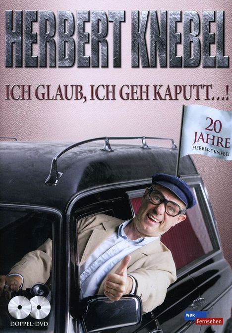 Herbert Knebel - Ich glaub ich geh kaputt!, 2 DVDs