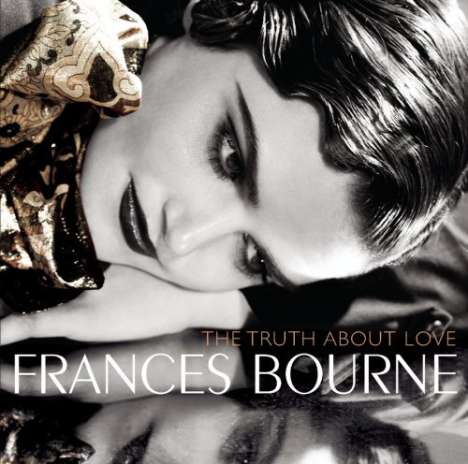 Frances Bourne - The Truth about Love, CD