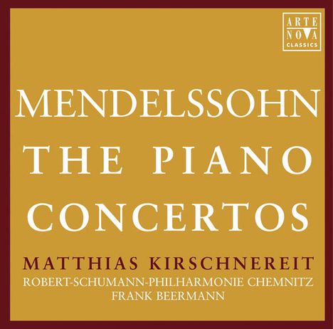 Felix Mendelssohn Bartholdy (1809-1847): Klavierkonzerte Nr.1 &amp; 2, 2 CDs