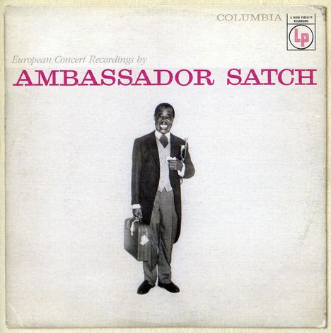 Louis Armstrong (1901-1971): Ambassador Satch, CD