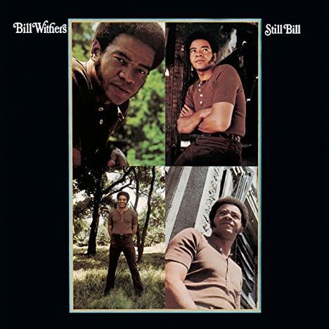 Bill Withers (1938-2020): Still Bill, CD