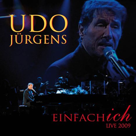 Udo Jürgens (1934-2014): Einfach ich: Live 2009, 2 CDs