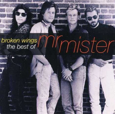 Mr. Mister: Broken Wings: The Best Of, CD