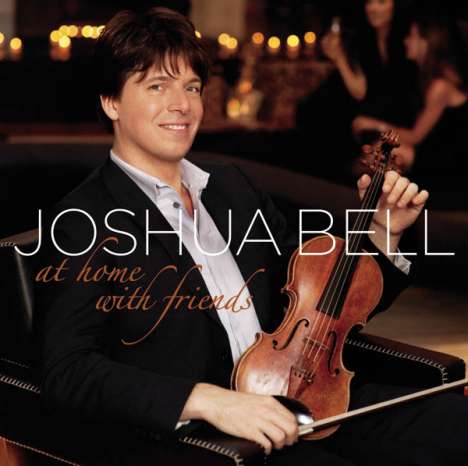 Joshua Bell - At Home with Friends, CD