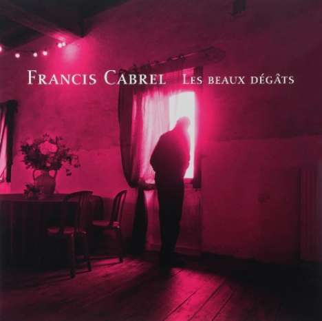 Francis Cabrel: Les Beaux Dégats, 2 LPs