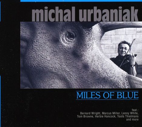 Michał Urbaniak (geb. 1943): Miles Of Blue, 2 CDs