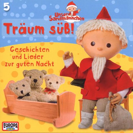 Unser Sandmännchen 05. Träum süß!, CD
