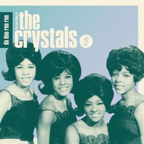 The Crystals: Da Doo Ron Ron: The Very Best, CD