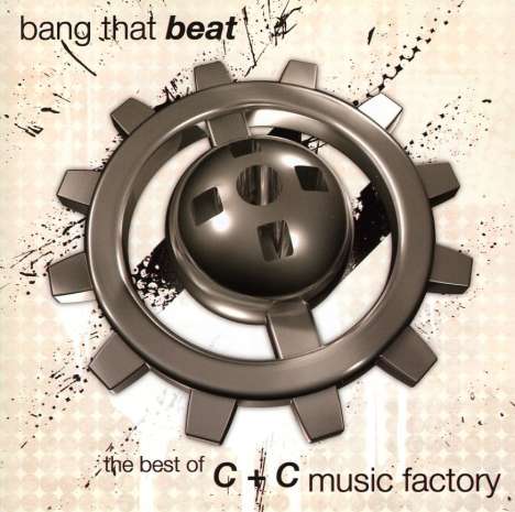 C &amp; C Music Factory: Bang That Beat (The Best Of..), CD
